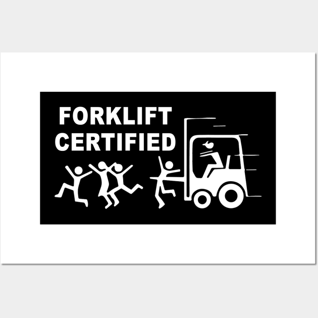 Funny Forklift Operator Forklift Certified Retro Wall Art by Jsimo Designs